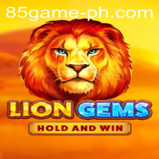 LionGems Unleashed: Dive into the Exciting World of 85.GAME